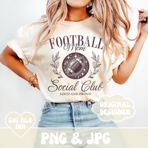 Football Mom PNG, Social Club PNG, Game Day Vibes PNG, Football Season Png, Football Png, Football Shirt Png, Trendy Shirt Sublimation