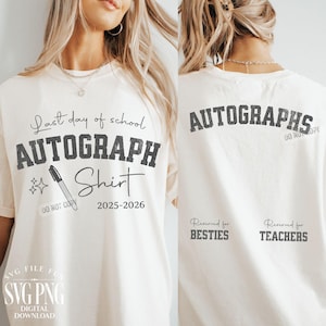 Happy Last Day of School Shirt PNG SVG Laatste dag handtekeningen Shirt Design Scholen uit voor de zomer Bruh We Out Teacher Front Back Sublimatie