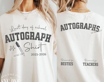 Happy Last Day of School Shirt PNG SVG Laatste dag handtekeningen Shirt Design Scholen uit voor de zomer Bruh We Out Teacher Front Back Sublimatie