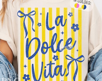 La Dolce Vita PNG Trendy Striped Retro Mediterranean Travel Shirt Design Womens Summer Italian Coquette Bow Print Sublimation Graphic