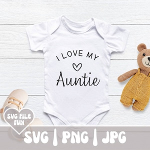 Eu amo minha tia SVG, eu amo minha tia PNG, tia Svg, tia Trendy Svg, tia divertida Svg, tia Png, novo presente de bebê da tia