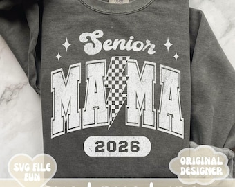 Senior Mama 2026 SVG, Senior Mom 2026 PNG, Class of 2026 Distressed College Varsity Checkered Lightning Bolt Trendy Shirt Sublimation File