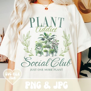 Planta Social Club PNG, Planta divertida Png, Amante de las plantas de la casa Png, Solo una planta más Png Diseños de primavera Png Impresión estética de moda Sublimación