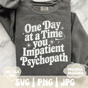 Ein Tag nach dem anderen SVG, Nüchternheit SVG, nüchtern SVG, Sucht Erholung Png, sauber und nüchtern SVG, trendige svg, Retro Sublimation Shirt Design
