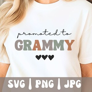 Grammy SVG, Grammy PNG, Promoted to Grammy SVG, Grammy Trendy Svg, Grammy Vibes Svg, New Grammy Announcement, Grammy Shirt Svg image 3