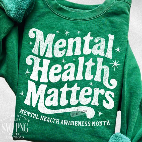 Mental Health Awareness Month SVG PNG Mental Health Matters Shirt Design Trendy Print Sublimation