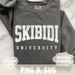 Skibidi SVG, Skibidi PNG, Skibidi University SVG, Skibidi Rizzmas png, print sublimatie ontwerpbestand digitale download