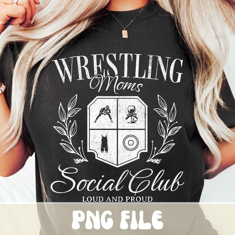 Wrestling Mom SVG, Wrestling Mom PNG, Wrestling Mama PNG, Wrestling Svg, Wrestling Moms Social Club Svg, Trendy Shirt Sublimation File image 4