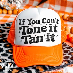 Rolig Trucker Hat SVG, Om du inte kan tona det, sola det PNG, Baseball Hat Svg-fil, Sarkastisk Svg, Sarkastisk Trucker Hat Designs Print Sublimation