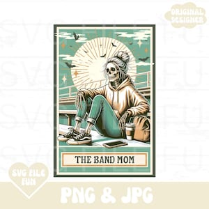 Senior Band Mom Shirt PNG, The Band Mom Skeleton Tarot Card PNG, Marching Band Mom PNG, Band Mama Trendy Aesthetic Shirt Design Sublimation
