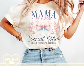 May include: A white t-shirt with the text "MAMA of both Social Club IN OUR MOM OF BOTH ERA" and a pink and blue bow with a floral design.