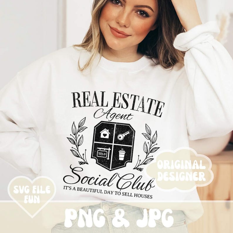 May include: White sweatshirt with a black graphic that reads "REAL ESTATE Agent Social Club". The design includes a house, key, coffee cup, and the word "SOLD". The text "IT'S A BEAUTIFUL DAY TO SELL HOUSES" is also included.