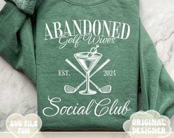 Abandoned Golf Wives Social Club PNG, Womens Golf Shirt Png, Cocktail Golf Png, Golf Club PNG, Trendy Aesthetic Golf Design Sublimation