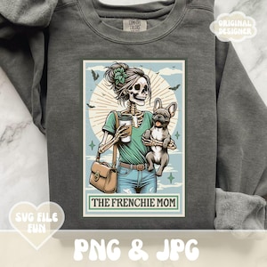 Camiseta de mamá bulldog francés PNG, Carta del tarot esqueleto de mamá bulldog francés PNG, Archivo de sublimación de diseño de camiseta estética de moda de temporada espeluznante