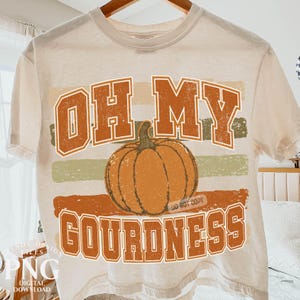 Oh My Gourdness Stripes PNG Shirt Design Funny Fall Quote, Trendy Autumn Graphic, Pumpkin Season Sublimation