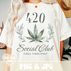 May include: White t-shirt featuring a green marijuana leaf design and the text "420 Social Club Chill Vibes Only".