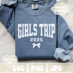 Viaje de chicas SVG, Viaje de chicas PNG, Viaje de chicas 2025 Svg, Viaje de chicas NOLA Svg, Fin de semana de chicas, Diseño de camiseta de vacaciones de primavera Archivo de sublimación de impresión