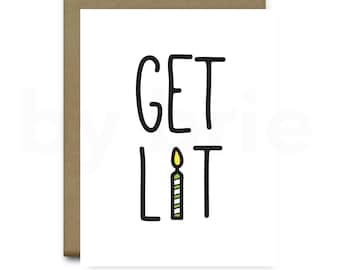 Get Lit Birthday Card, Funny Birthday Card Boyfriend, Birthday Card for Him, Birthday Card Funny, Birthday Card Boyfriend, Birthday Card for