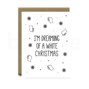 Sto sognando un Natale bianco, Biglietto di Natale 2020, Carta di Natale Carta igienica, Biglietto di Natale divertente, Biglietto di Natale