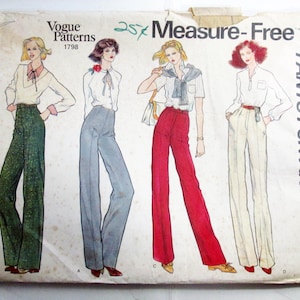 May include: A vintage Vogue Patterns 1798 sewing pattern envelope titled Measure-Free Pants for Any Body. The front features four illustrations of figures wearing various long-sleeved and short-sleeved shirts paired with high-waisted wide-leg pants.
