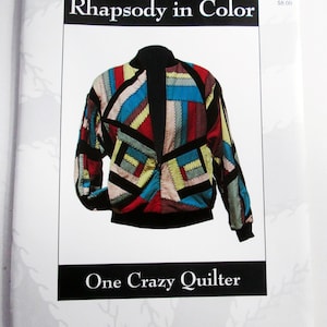 1990s  Patchwork Crazy Quilt Jacket Zip Up sewing pattern Rhapsody in Color UNCUT FF