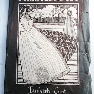 May include: A black and white Folkwear pattern envelope for a Turkish coat. The illustration depicts two figures wearing long coats with floral and geometric patterns. The text reads "Turkish Coat" and "Pattern Sewing Instructions Quilting Design."