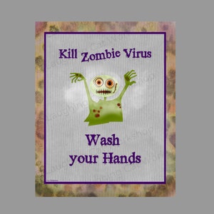 Funny bathroom art Apocalypse Zombie art COVID Disease prevention Back to School Nurse medical office Wash Your hand Health Education Poster