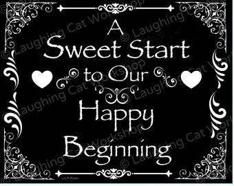 Wedding Dessert Table sign Happy Beginning wedding print Sweet Candy Bar Rustic Country Wedding Cake art Whimsical Black white wedding decor