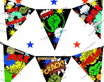 May include: A black and green triangular banner with the words "Hulk Smash!" in a comic book style font. The banner is decorated with stars, red and blue, and the words "Laughing Cat Workshop".
