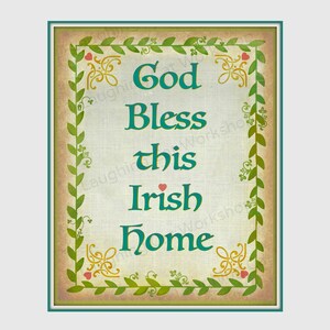 Irish print Irish blessing art green St Patrick Day God Bless Irish home sweet home housewarming gift Lucky Irish good luck Celtic Gaelic