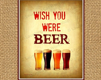 Funny Beer print Country Western Party Bar decor Rustic wall art Drinking beer art Man Cave decor Men Guys Beer lover gift adult party decor
