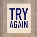 Try Again Inspirational Quote Art Teacher Back to School Counselor ...