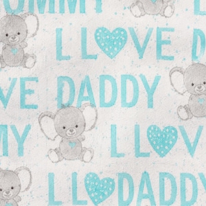 May include: White fabric with a repeating pattern of gray teddy bears, blue hearts, and the words "MOMMY," "LOVE," and "DADDY" in a light blue font. The bears have heart-shaped accents.