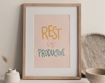 Rest is Productive  |  Digital Download Art Print