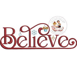 Believe Christmas machine embroidery design instant download 4*4 4*5 5*5 5*7
