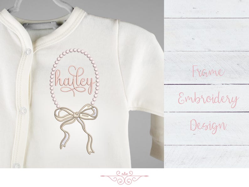 May include: A white baby onesie with a pink pearl frame embroidery design featuring the name "hailey" and a bow.