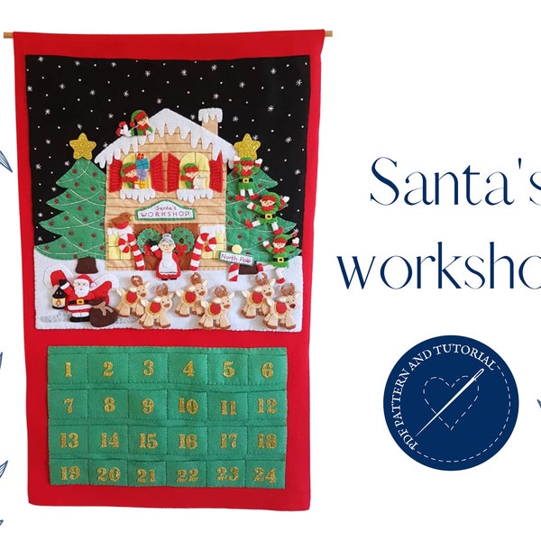 Felt advent calendar PATTERN & TUTORIAL 'Santa's Workshop'