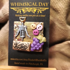 Wine brooch, Wine Pin, Wine bottle, Wine, grapes, Corkscrew, cork B