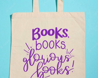 Hand-Lettered Canvas Tote Bag - GLORIOUS BOOKS! - Reusable, Eco-Friendly, Teacher Gift, Librarian Gift, Back to School