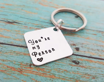 You're My Person Key Chain - Hand Stamped Key Chain - Gift Idea - Gift for Him - Handstamped Keychain