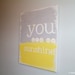 Robyn Gugliuzza reviewed you are my sunshine canvas wall art