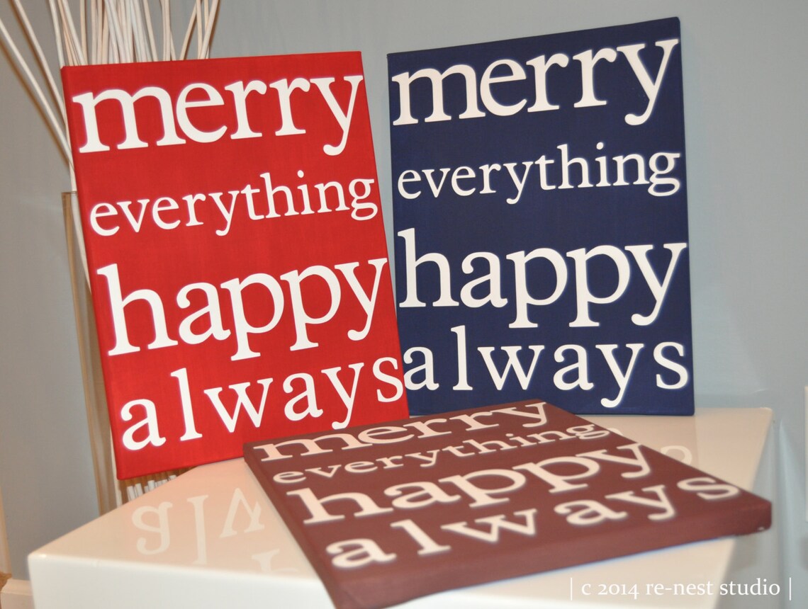 Merry Everything. Happy Always. Customized Holiday Home Decor Etsy