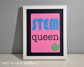STEM queen framed wall art - STEM diva/STEM juniors/kids who code/computer coding/technology/teen bedroom/handmade sign/modern kids art