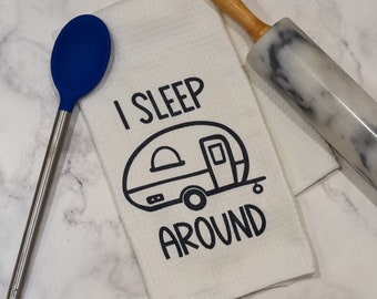 Funny Kitchen Towel | I Sleep Around | Camping Towel | Microfiber Towel | Housewarming Gift | Bridal Shower Gift | Hostess Gift