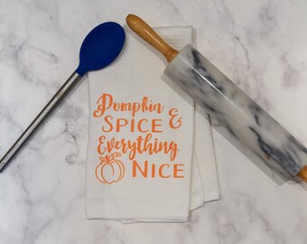 Funny Kitchen Towel | Pumpkin Spice and Everything Nice | Microfiber Towel | Housewarming Gift | Bridal Shower Gift | Hostess Gift