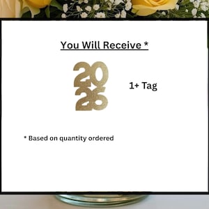 May include: A white card with the text "You Will Receive *" and "Based on quantity ordered". A gold glittery "2020" design and "1+ Tag" are also displayed.