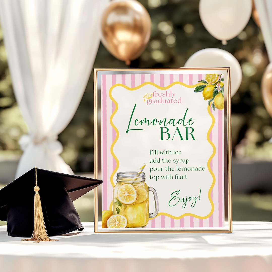 Freshly Graduated Lemonade Bar Sign, Graduation Party Decor, Lemon ...