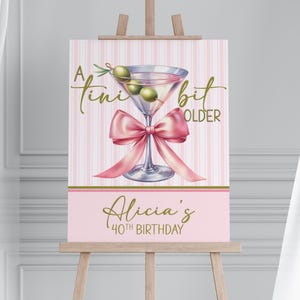 Tini Bit Older Birthday Sign | Martini Theme Birthday Welcome Poster | Pink & Olive Party Decor | Martini Birthday Sign
