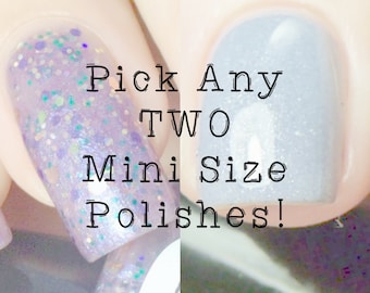 TWO mini nail polishes - YOU PICK - Fanchromatic Nails / vegan / nontoxic / cruelty free