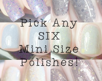 SIX mini nail polishes - buy 5 get 1 free - YOU PICK - Fanchromatic Nails / vegan / nontoxic / cruelty free